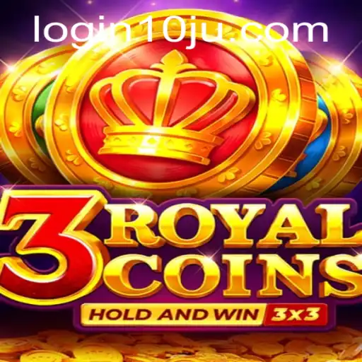 Exploring the Unique World of 3royalcoins: A Comprehensive Guide to the Game and Navigating the 10ju PH Login