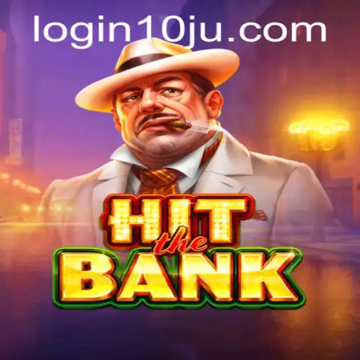 Unveiling the Thrills of 'HitTheBank': The Ultimate Gaming Experience with 10ju PH Login