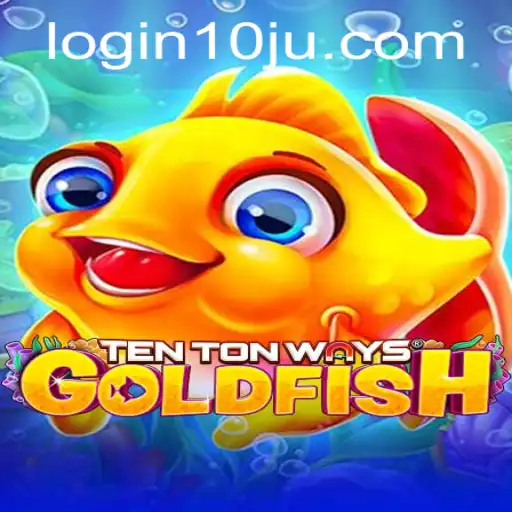 Exploring the Exciting World of TenTonWaysGoldfish and the 10ju PH Login Experience